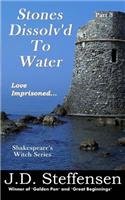 Stones Dissolv'd to Water: Love Imprisoned(English)