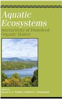 Aquatic Ecosystems: Interactivity of Dissolved Organic Matter