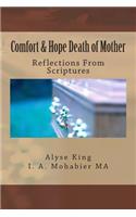 Comfort and Hope Death of Mother