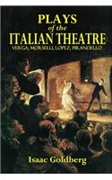 Plays of the Italian Theatre: Verga, Morsella, Lopez, Pirandello