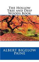 The Hollow Tree and Deep Woods Book