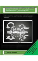 2000-2005 MERCEDES S400 Twin Turbo Turbocompresor Reconstruir y Reparación de Guía: 717834-0002, 717834-5002, 717834-9002, 717834-2, A6280960299 (Left Hand)
