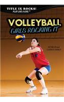 Volleyball: Girls Rocking It