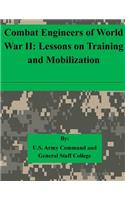 Combat Engineers of World War II