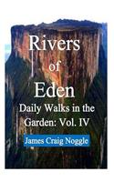Rivers of Eden Vol. IV