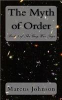 The Myth of Order: (Grey War Saga)