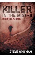 Killer in the Mist - ll