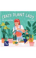 Crazy Plant Lady Mini Wall Calendar 2021