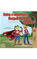 Being a Superhero (English Malay Bilingual Book for Kids): (English Malay Bilingual Collection)