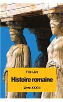 Histoire romaine: Livre XXXIII(French)