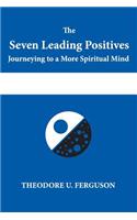 Seven Leading Positives