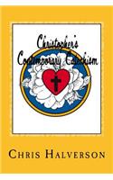 Christopher's Contemporary Catechism