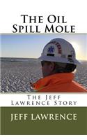 Oil Spill Mole