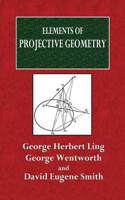 Elements of Projective Geometry