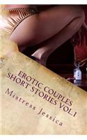 Erotic Couples Short Stories Vol.1