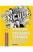 Mémos Aux Collègues Toxiques