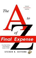 A to Z of Final Expense: Field & Phone Sales