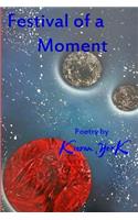 Festival of a Moment