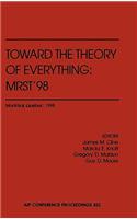 Toward the Theory of Everything: Mrst'98