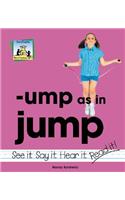 Ump as in Jump: (Word Families)