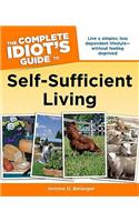The Complete Idiot's Guide to Self-Sufficient Living