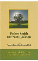 Father Smith Instructs Jackson