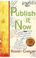 Publish It Now