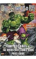 Overstreet @ 50: Five Decades of the Overstreet Comic Book Price Guide