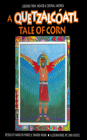 Quetzalcóatl Tale of Corn