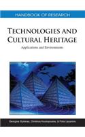 Handbook of Research on Technologies and Cultural Heritage: Applications and Environments
