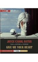 Give Me Your Heart: Tales of Mystery and Suspense