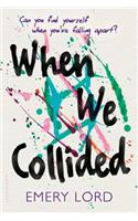 When We Collided