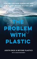 The Problem with Plastic