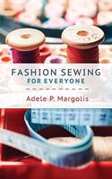 Fashion Sewing for Everyone