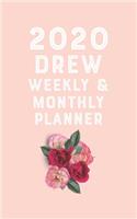 DREW planner 2020-2021, planner calendar 2020 for DREW Monthly Weekly 2020 Planner A beautiful: Planner 2020 / Planner Book Gift, 100 Pages, 5 x 8 inches, DREW Planner, Planner Book, 2020 planner weekly and monthly, planner's, work, or home!, S