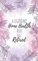 A Legendary Home Health Aide Has Retired