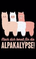 Mach Dich Bereit Für Die Alpakalypse!: Jahreskalender für das Jahr 2020 Din-A5 Format Jahresplaner