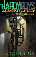 The Smuggler's Legacy: Volume 25(Hardy Boys Adventures)