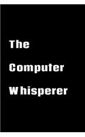 The Computer Whisperer