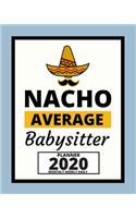 Nacho Average Babysitter
