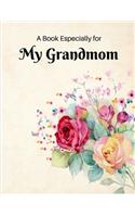 A Book Especially For My Grandmom