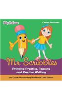 Mr Scribbles - Printing Practice, Tracing and Cursive Writing 2nd Grade Handwriting Workbook Gold Edition (*Mini Edition)