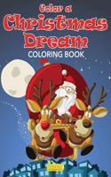 Color a Christmas Dream Coloring Book