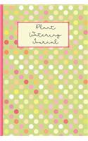 Plant Watering Journal