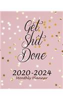 Get Shit Done 2020-2024 Monthly Planner