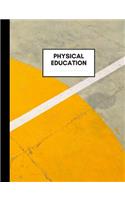 Physical Education Notebook