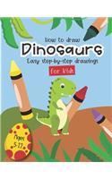 How to Draw Dinosaurs Easy step-by-step drawings for kids Ages 5-12