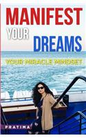Manifest Your Dreams