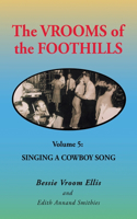 Vrooms of the Foothills Volume 5