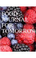 Food Journal for tomorrow